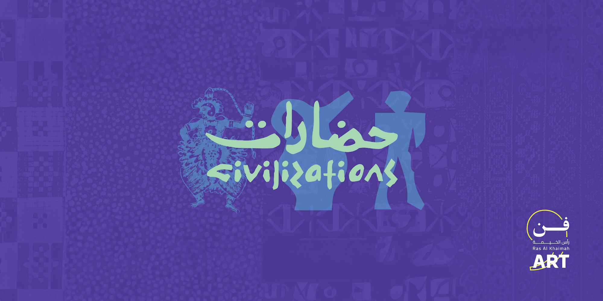 Civilizations - Ras Al Khaimah Art Festival 2026